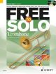 Free To Solo: An Easy Approach To Improvising: Trombone