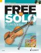 Free To Solo: An Easy Approach To Improvising: Flute Or Violin