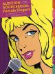 Audition Sourcebook For Female Singers: Book & Cd