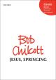 Jesus Springing: Vocal SATB (OUP)