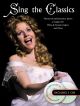 Sing The Classics: 26 Performance Pieces: Vocal And Piano: Bk&cd