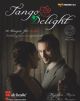 Tango Delight: 16 Tangos For Violin: Bk&cd