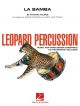 La Bamba: Percussion Ensemble: Sc&Pts