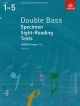 ABRSM: Specimen Sight-reading Tests: Double Bass: Grade 1-5 From 2012