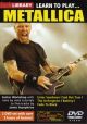 Lick Library: Learn To Play Metallica: DVD