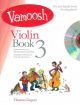 Vamoosh Violin Book 3: Pupils Book: Book & Cd (Thomas Gregory)