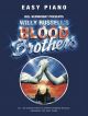 Blood Brothers: Easy Piano