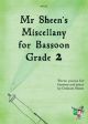 Mr Sheens Miscellany For Bassoon & Piano: Grade 2