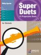 Super Duets: 15 Progressive Duets: Clarinet Duet