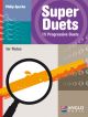 Super Duets: 15 Progressive Duets: Flute Duet (Sparke)