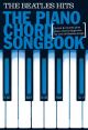 Piano Chord Songbook: The Beatles Hits: Lyrics And Chords