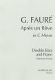 Apres Un Reve: C Minor Double Bass And Piano (Orchestral Tuning)