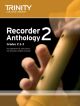 Trinity College London Recorder Anthology Book 2: Grade 2 & 3: Descant Or Treble & Piano