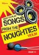 Easy To Play Songs From The Noughties: Grade 1-3: Violin & Piano