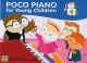 Poco Piano For Young  Children Book 4