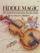 Fiddle Magic: 180 Technical Exercises For The Violin