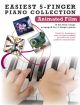 Easiest  5 Finger Piano Collection: Animated Film: 15 Hit Film Songs: Piano