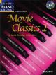 Schott Piano Lounge: Movie Classics 2: Piano: Bk&cd