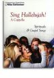 Sing Hallelujah: A Cappella: Vocal SATB