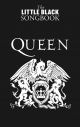 Little Black Songbook: Queen: Lyrics & Chords