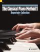 The Classical Piano Method: Reperotire Collection 1