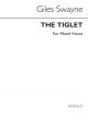 The Tiglet: Vocal: SATB Unaccompanied