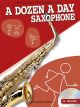 A Dozen A Day Saxophone Technical Excercies: Book & CD