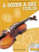 A Dozen A Day Violin: Technical Excercies Book & CD