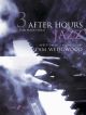 After Hours Jazz Book 3: Piano Solo (Wedgwood) (Faber)