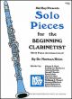 Solo Pieces For The Beginning Clarinetist: Clarinet And Piano