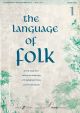 Language Of Folk Book 1: Elementary To Intermediate: Book & CD (Davidson)