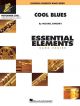 Essential Elements 200 Band Series: Cool Blues: Sc&Pts