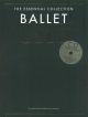 Ballet: Essential Collection Gold: Book & Cd: Piano (Chester Ed)