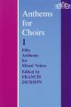 Anthems For Choirs 1: 50 Anthems For Mixed Voices (OUP)