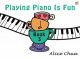 Playing Piano Is Fun: Book 3 (Chua)