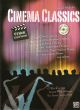 Cinema Classics: Tenor Saxophone: Book & Cd