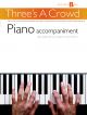 Threes A Crowd: Woodwind: Junior Book B: Piano Accompaniment