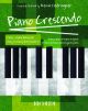 Piano Crescendo: Easy To Early Intermediate: Piano Solo