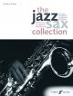 The Jazz Sax Collection (Soprano Or Tenor) (Instrumental Solo & Piano Accompaniment)