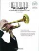 I Used To Play Trumpet: Adult Method Book & Audio