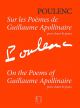 On The Poems Of Guillaume Apollinaire: Solo Voice & Piano