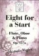 Eight For A Start: OP157a Flute Oboe & Piano