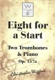 Eight For A Start: OP157a 2 Trombones & Piano