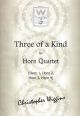 Three Of A Kind: Horn Quartet (Wiggins)