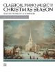 Classical Piano Music For The Christmas Season (Alfred Masterwork Edition)