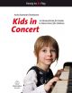 Ready To Play: Kids In Concert: 10 Piano Pieces For Children