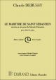 Le Martyre De Saint-Sébastien: Vocal Score SATB (Durand)