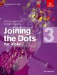 Joining The Dots Violin Book 3: Fresh Approach To Sight-Reading (ABRSM)