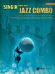 Singin With The Jazz Combo: 10 Standards For Vocalists With Combo Accomp: Guitar (Alfred)