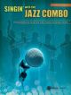 Singin With The Jazz Combo: 10 Standards For Vocalists With Combo Accomp: Tenor Saxophone (Alfred)